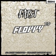 Faist - Floppy (Original Mix)