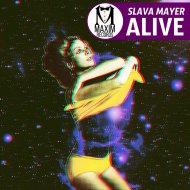 Slava Mayer - Alive (Original Mix)
