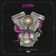 Sliipow - Eat My Dust (Original Mix)