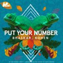 Bhaskar & Kohen - Put Your Number (Club Mix)