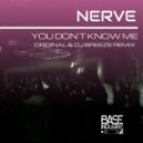 Nerve - You Don\'t Know Me (Original Mix)