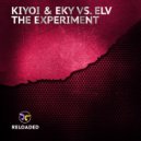 Kiyoi Eky vs ELV - The Experiment (Extended Mix)
