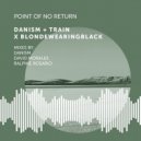 Danism, blondewearingblack, Train (UK) - Point of No Return (David Morales World Remix)