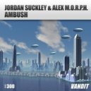 Jordan Suckley & Alex M.O.R.P.H. - Ambush (Extended Mix)