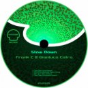 Frank C & Gianluca Catra - Slow Down (Sax Version)