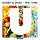 Earth n Days - The Funk (Original Mix)