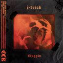 J-Trick - Thuggin (Original Mix)