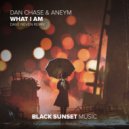 Dan Chase & Aneym - What I Am (Dave Neven Extended Remix)