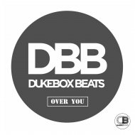 Dukebox Beats - Over You (Original Mix)