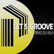 Ritmo Du Vela - Let\'s Groove (Original)