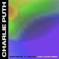 Charlie Puth - Done for Me (Loud Luxury Remix) ()