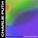 Charlie Puth - Done for Me (Loud Luxury Remix) ()