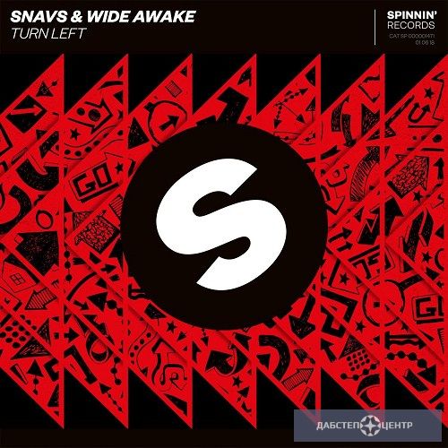 Snavs & WiDE AWAKE - Turn Left (Original Mix)