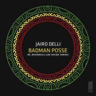 Jairo Delli - Badman Posse (Original Mix)