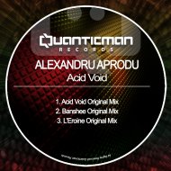 Alexandru Aprodu - Acid Void (Original Mix)