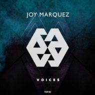 Joy Marquez - Voices (Original Mix)