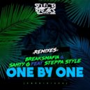 BreaksMafia & Santy G & Steppa Style - One By One (feat. Steppa Style) (MURIX Remix)