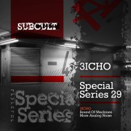 3ICHO - Sound Of Machines (Original Mix)