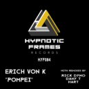 Erich von K - Pompei (Dany T \'Vesuvio\' Remix)