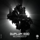 Duplum Ego - Mechanoids (Original Mix)