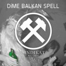 Dime - Balkan Spell (Original Mix)