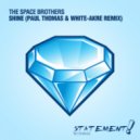 The Space Brothers - Shine (Paul Thomas & White-Akre Extended Remix)