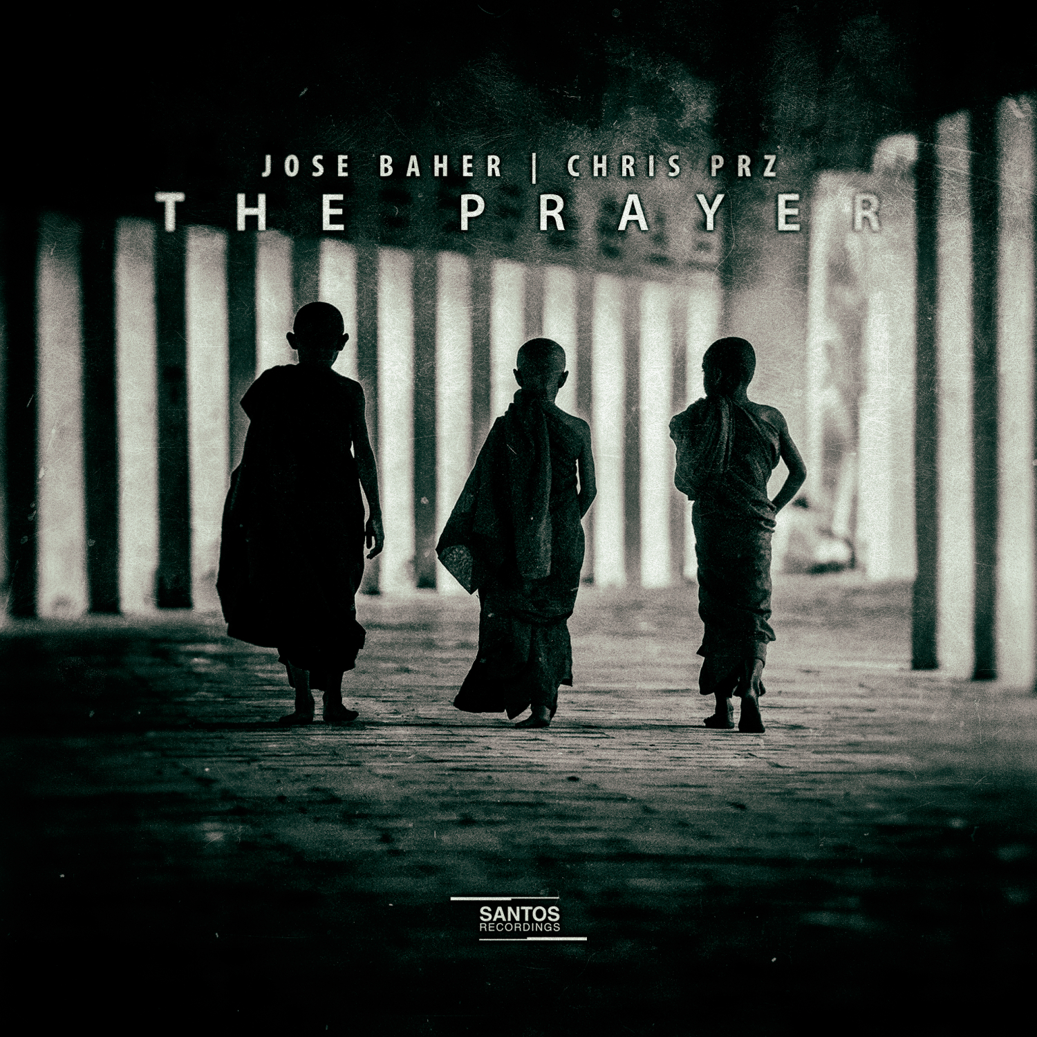 Jose Baher & Chris Prz, The Prayer, Original Mix, The Prayer, Santos Re...
