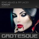 Rene Ablaze & Tiff Lacey - Tonight (Original Mix)