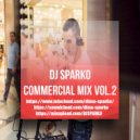 DJ SPARKO - COMMERCIAL MIX (VOL.2)
