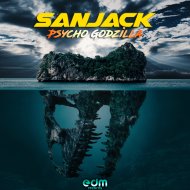 Sanjack - Godzilla (Original Mix)