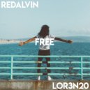 RedAlvin & Lor3n20 - Free (Radio Edit)