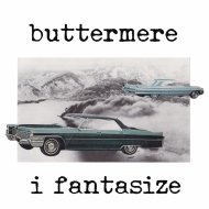 Buttermere - I Fantasize (Original Mix)