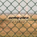 Benrezheb - Клетка (Original Mix)