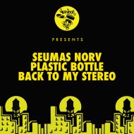 Seumas Norv - Back To My Stereo (Original Mix)