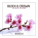 Block & Crown - We Salute The Phunk (Original Club Mix)