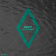 Tweakz - Electric Smile (Original Mix)
