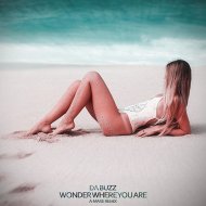 Da Buzz - Wonder Where You Are (A-Mase Remix)