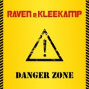 Raven & Kleekamp - Danger Zone (Extended Mix)