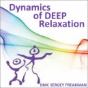 DMC Sergey Freakman - Dynamics of Deep Relaxation ()