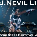 D.J.Nevil Life - New York Stars Party vol.4 2018 ()