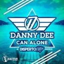 Danny Dee - Can Alone (Original Mix)