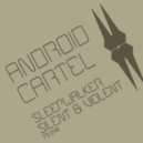 Android Cartel - Sleepwalker (Original Mix)