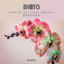 iDiot8 & Rachel - Hear Me Out (feat. Rachel) (Rant Marson Zander & Satchel Remix)