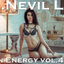D.J.Nevil Life - Clean Energy vol.4 2018 ()