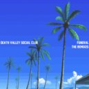 Death Valley Social Club - Funeral (VIP)