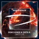 Denis Kenzo & Sveta B. - Sweet Lie (Extended Mix)