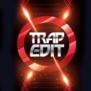 Trap Edit & ENCERPOL - New Rules (feat. ENCERPOL) (Original Mix)