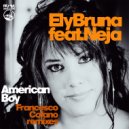 Ely Bruna feat. Neja - American Boy (Francesco Cofano Classic Remix)