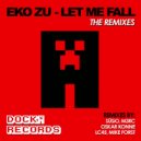EKO ZU - Let Me Fall (M3RC Remix)