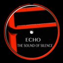 ECHO - The Sound of Silence (Noname Radio Edit)